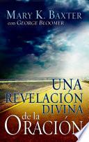 libro Una Revelacion Divina De La Oracion